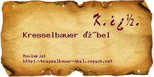 Kresselbauer Ábel névjegykártya